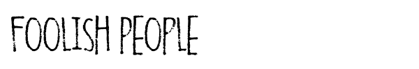 Foolish People font preview