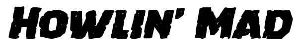Howlin' Mad font preview