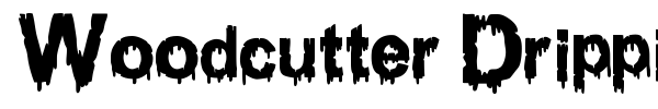 Fonte Woodcutter Dripping Classic Font
