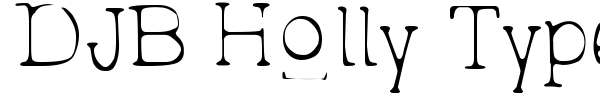 Fonte DJB Holly Typed 2 Much