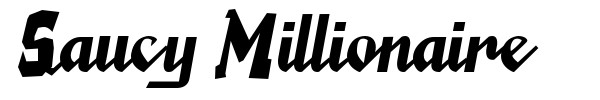 Saucy Millionaire font preview