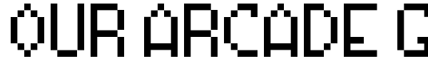 Our Arcade Games font preview