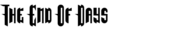 The End Of Days font preview