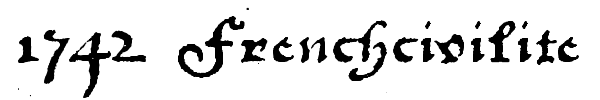 1742 Frenchcivilite font preview