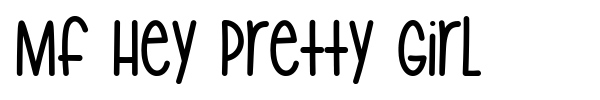 Fonte Mf Hey Pretty Girl