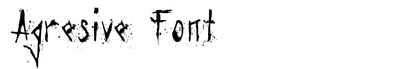 Fonte Agresive Font