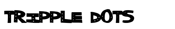 Fonte Tripple Dots