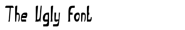 Fonte The Ugly font