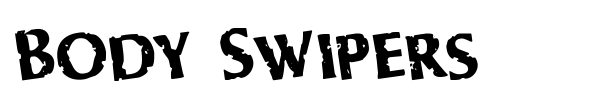 Body Swipers font preview