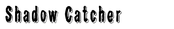 Fonte Shadow Catcher