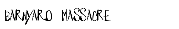 Barnyard Massacre font preview