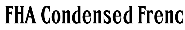 FHA Condensed French NC font preview
