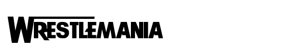 Wrestlemania font preview