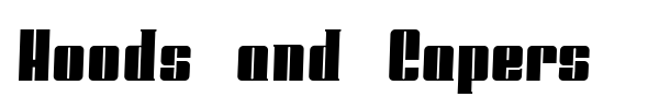 Hoods and Capers font preview