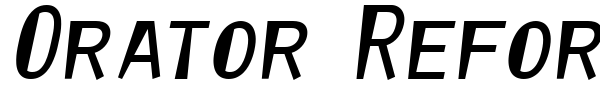 Orator Reformed font preview