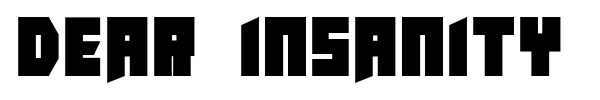 Fonte Dear Insanity