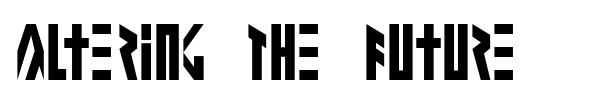 Altering The Future font preview