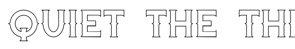 Quiet the Thief font preview