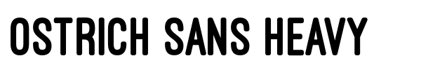 Fonte Ostrich Sans Heavy