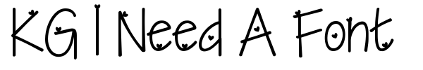 Fonte KG I Need A Font