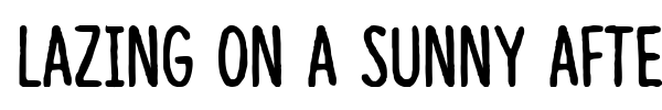 Lazing on a sunny afternoon font preview