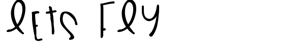 Lets Fly font preview