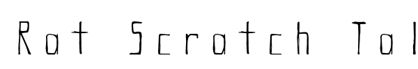 Fonte Rat Scratch Tall