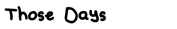 Those Days font preview
