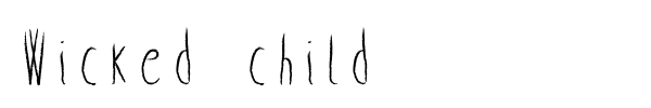 Wicked child font preview